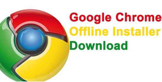 Google Chrome Offline Installer Download X